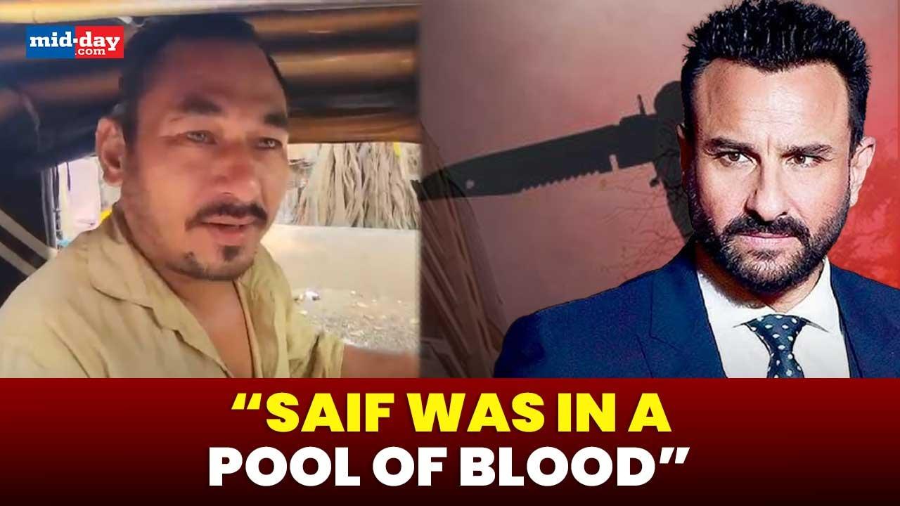 Saif Ali Khan Attack: Chilling details revealed by Auto driver